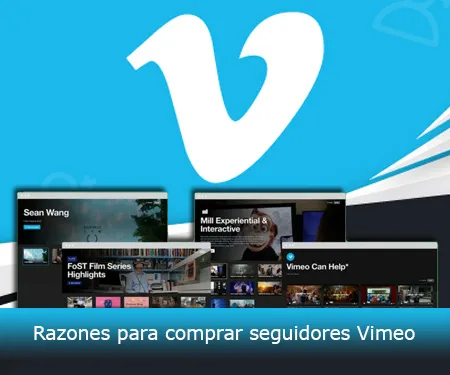 Razones para comprar seguidores Vimeo