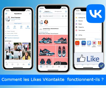 Comment les Likes VKontakte  fonctionnent-ils ?