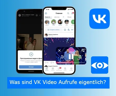 Was sind VK Video Aufrufe eigentlich?