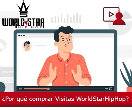 ¿Por qué comprar Visitas WorldStarHipHop?