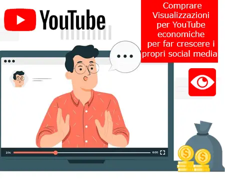 Comprare Visualizzazioni per YouTube economiche per far crescere i propri social media