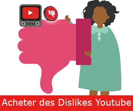 Acheter des dislikes YouTube