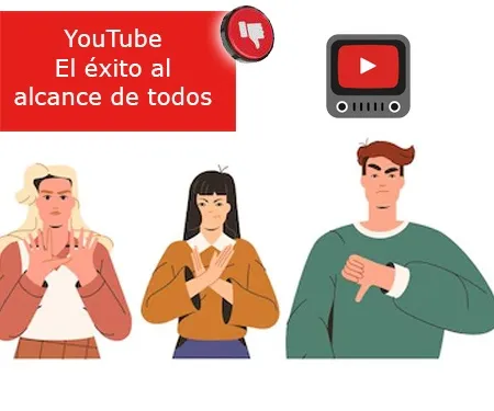 YouTube: El éxito al alcance de todos