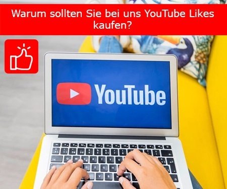 Warum sollten Sie bei uns YouTube Likes kaufen? Warum sollten Sie bei uns YouTube Likes kaufen?