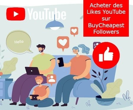 Acheter des Likes YouTube sur BuyCheapestFollowers