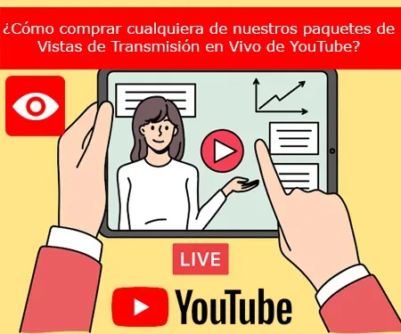 ¿Cómo comprar cualquiera de nuestros paquetes de Vistas de Transmisión en Vivo de YouTube?