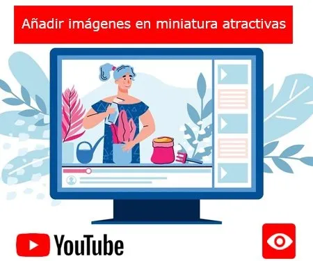 Añadir imágenes en miniatura atractivas