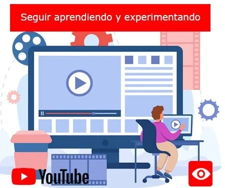 Seguir aprendiendo y experimentando