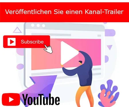 Veröffentlichen Sie einen Kanal-Trailer