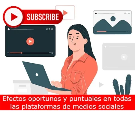 Efectos oportunos y puntuales en todas las plataformas de medios sociales