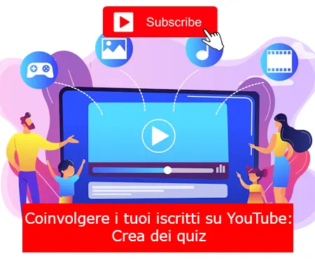 Coinvolgere i tuoi iscritti su YouTube: Crea dei quiz