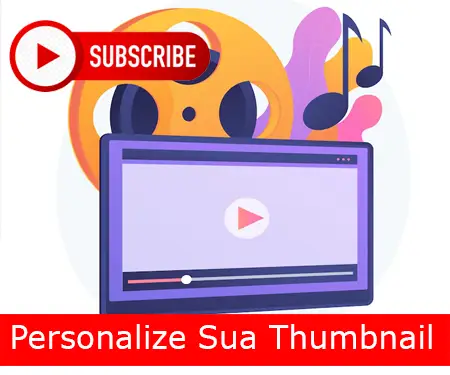 Personalize Sua Thumbnail