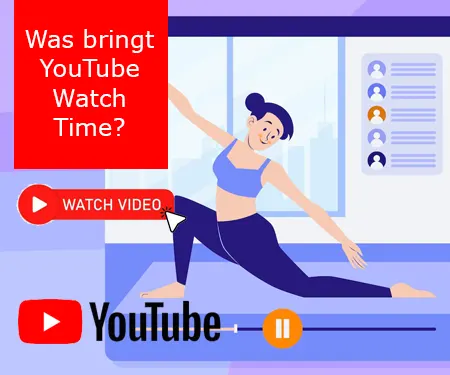 Was bringt YouTube Watch Time?