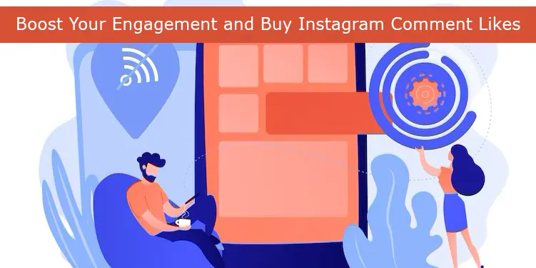 Boost Your Engagement and Buy Instagram Comment Likes