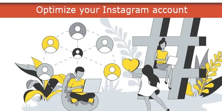 Optimize your Instagram account