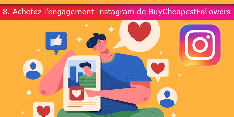 Achetez l'engagement Instagram de BuyCheapestFollowers