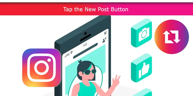 Tap the New Post Button