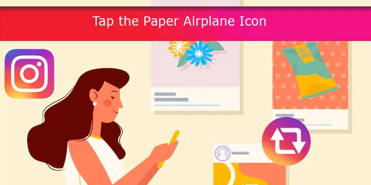 Tap the Paper Airplane Icon