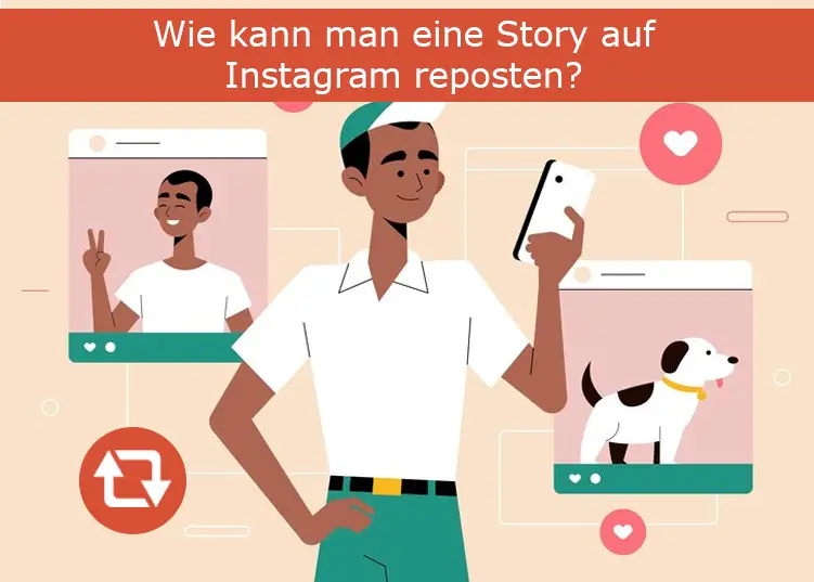 Wie kann man eine Story auf Instagram reposten?