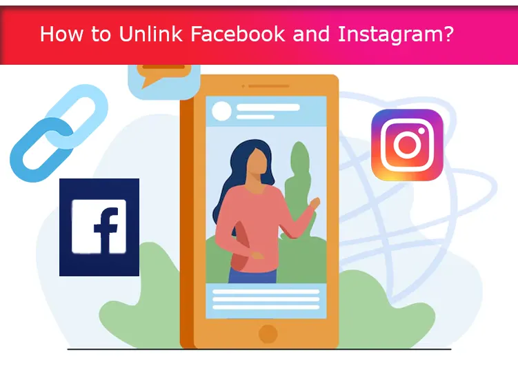 How to Unlink Facebook From Instagram