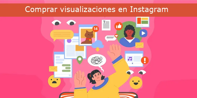 Comprar visualizaciones en Instagram