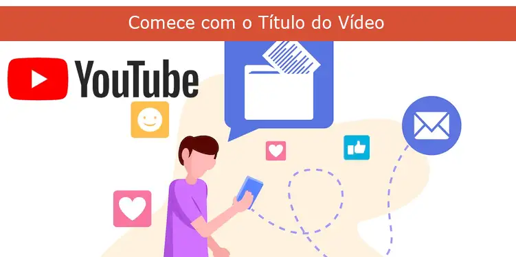 Comece com o Título do Vídeo