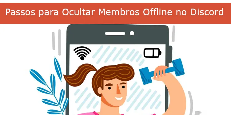 Passos para Ocultar Membros Offline no Discord