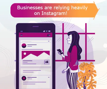 Businesses are relying heavily on Instagram!
