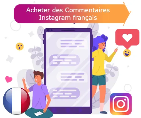 Acheter des Commentaires Instagram français