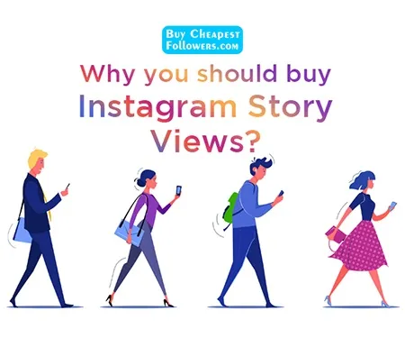 Why you should buy Instagram Story Views