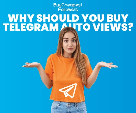 Why Should You Buy Telegram Auto Views? Why Should You Buy Telegram Auto Views?