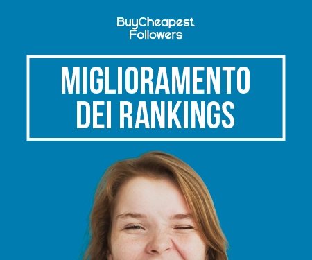 Miglioramento dei rankings Miglioramento dei rankings