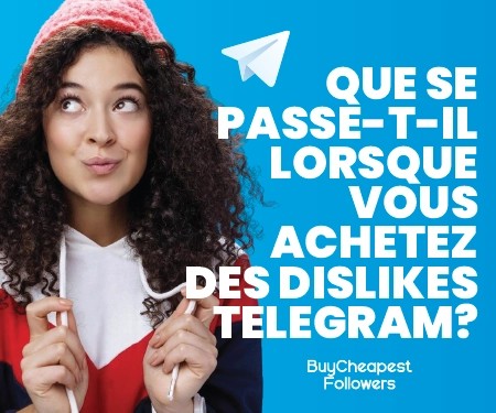 Que se passe-t-il lorsque vous achetez des Dislikes Telegram ? Que se passe-t-il lorsque vous achetez des Dislikes Telegram ?