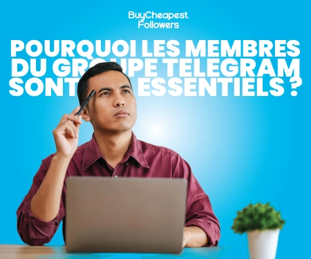 Pourquoi les membres du groupe Telegram sont-ils essentiels ? Pourquoi les membres du groupe Telegram sont-ils essentiels ?