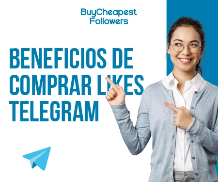 Beneficios de comprar likes Telegram Beneficios de comprar likes Telegram