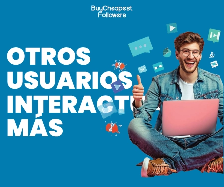Otros usuarios interactuarán más Otros usuarios interactuarán más
