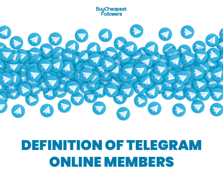 Definition of Telegram Online Members Definition of Telegram Online Members