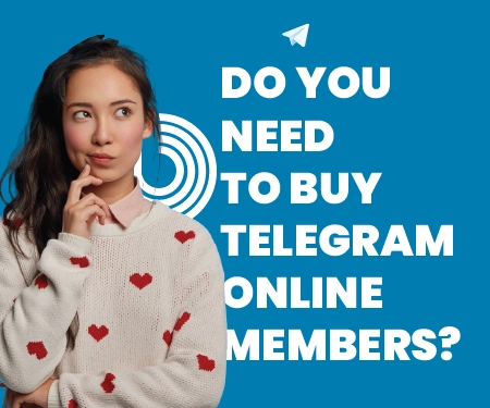Do you need to buy Telegram Online Members? Do you need to buy Telegram Online Members?