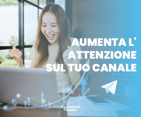 Aumenta l'attenzione sul tuo canale