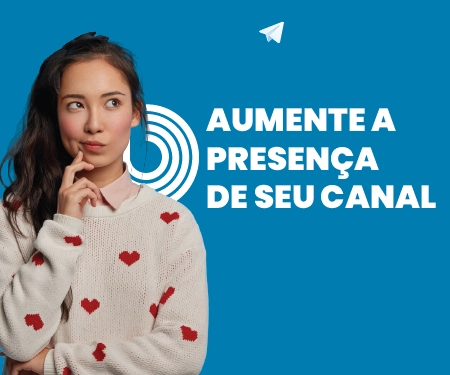 Aumente a Presença de Seu Canal Aumente a Presença de Seu Canal