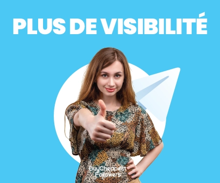 Plus de visibilité Plus de visibilité