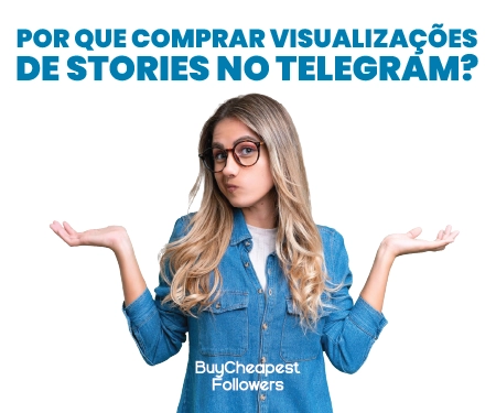 Por que Comprar Visualizações de Stories no Telegram? Por que Comprar Visualizações de Stories no Telegram?