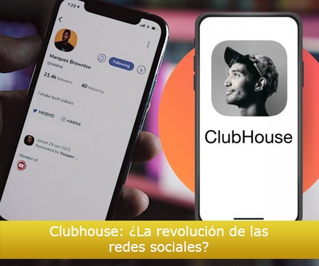 Clubhouse: ¿La revolución de las redes sociales?