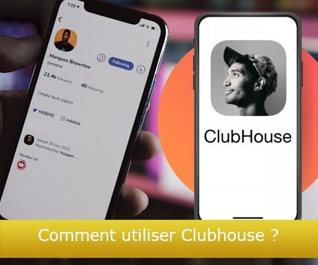 Comment utiliser Clubhouse ?