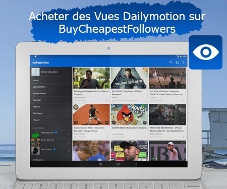 Acheter des Vues Dailymotion sur BuyCheapestFollowers