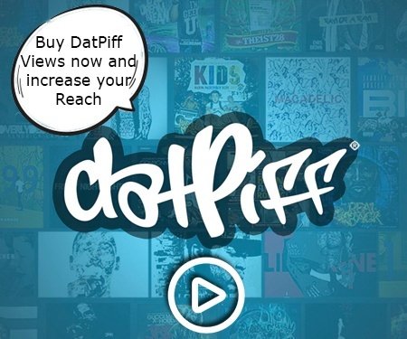 Buy DatPiff Views now and increase your Reach