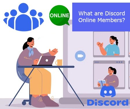 What are Discord Online Members?