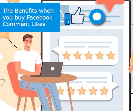 The Benefits when you buy Facebook Comment Likes
