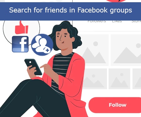 Search for friends in Facebook groups