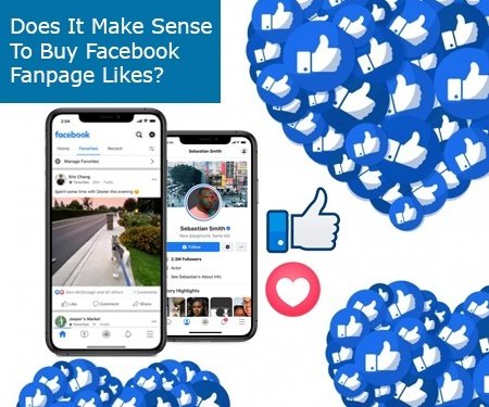 Does It Make Sense To Buy Facebook Fanpage Likes?